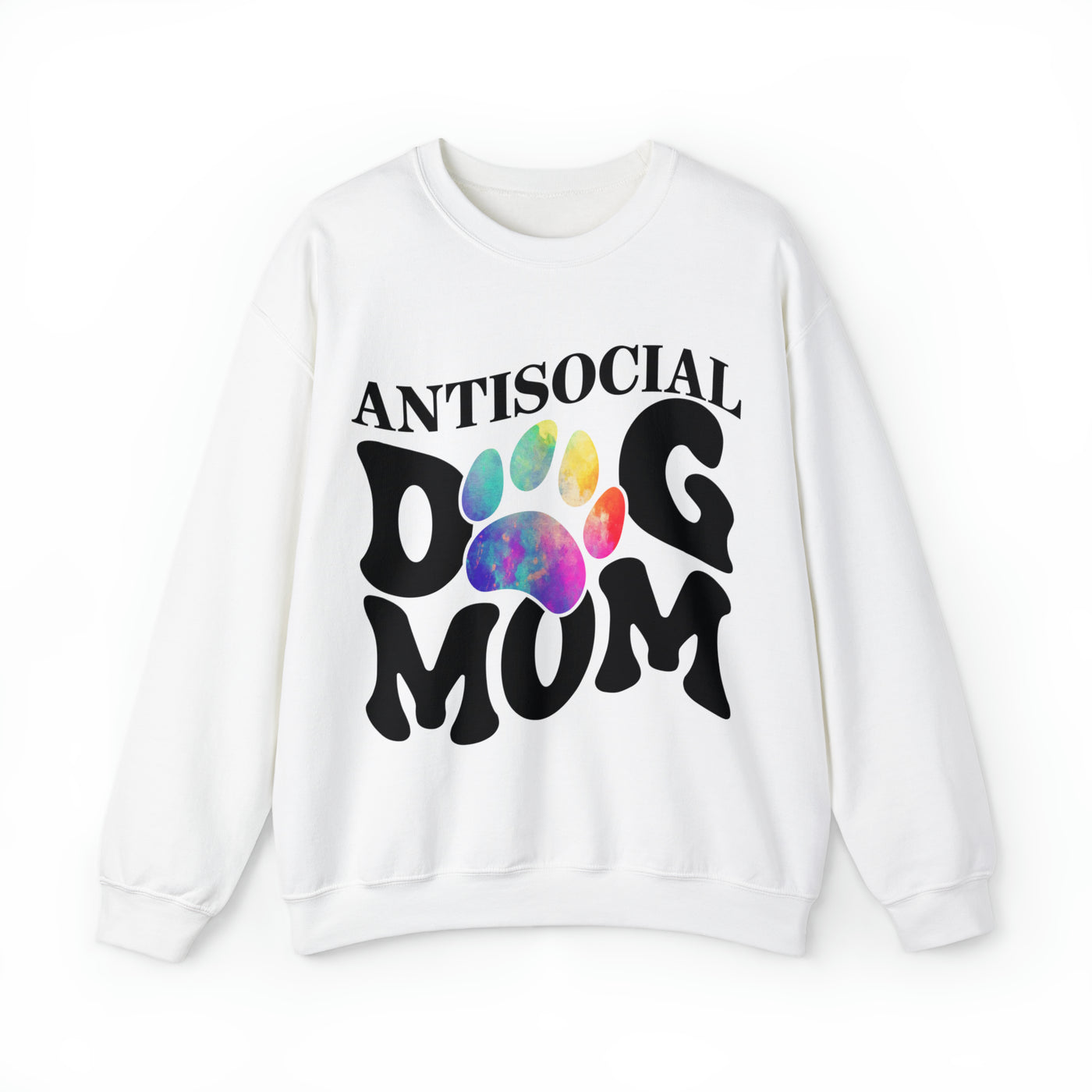 Anti social Dog Mom Sweatshirt (assorted colors)