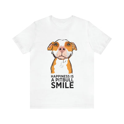 Happiness Is A Pitbull Smile T-Shirt (Assorted Colors)