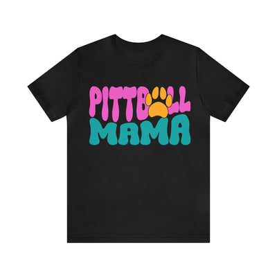 Pitbull Mama T-Shirt (Assorted Colors)