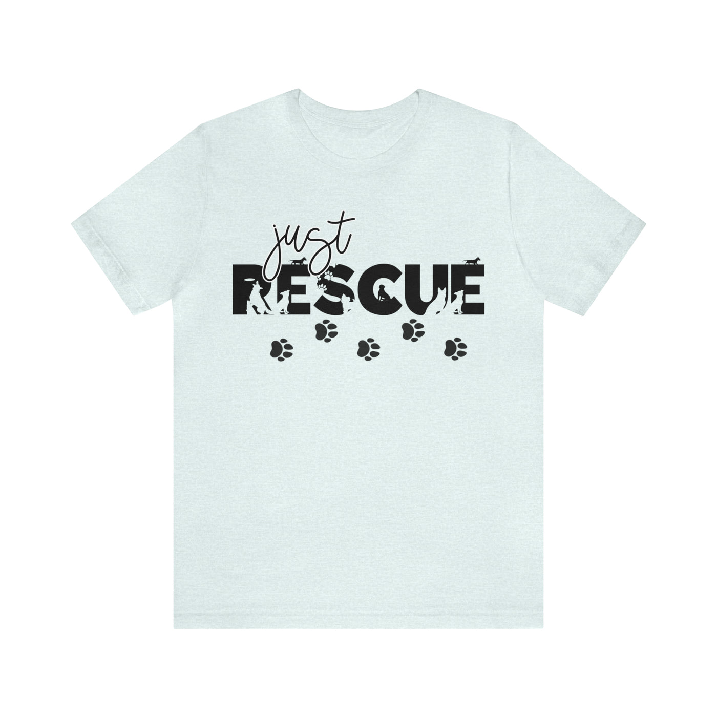 Just Rescue T-Shirt (Assorted Colors)