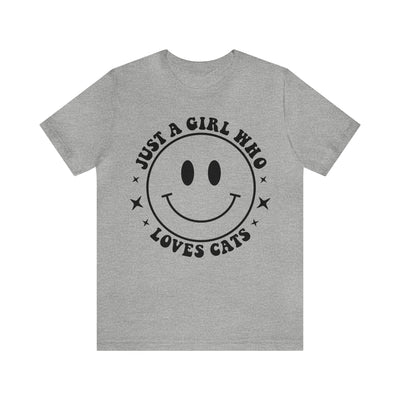 Just A Girl Who Loves Cats T-Shirt (Assorted Colors)