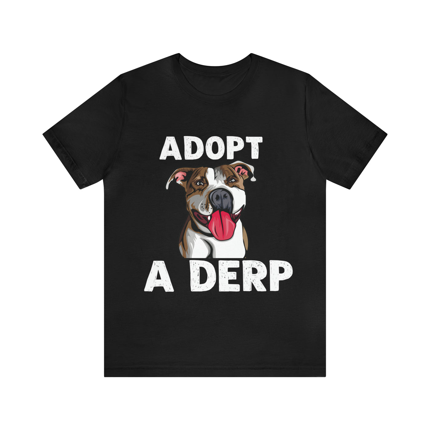 Adopt a Derp T-Shirt (Assorted Colors)