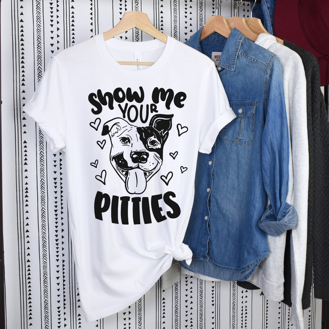 Show Your Pitties  (Black Design) T-Shirt (Assorted Colors)